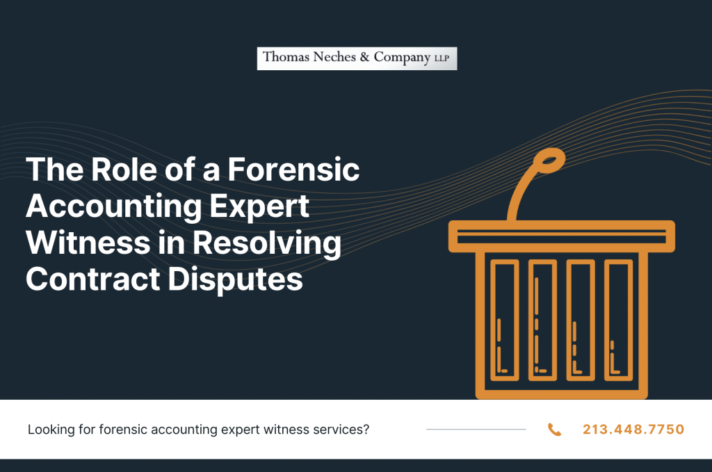 text on a black background that says The Role of a Forensic Accounting Expert Witness in Resolving Contract Disputes